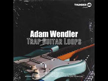Load and play video in Gallery viewer, Adam Wendler Guitar Loops V3 (Trap Guitar Loops)
